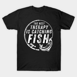 Fishing Quote The Best Therapy Is Catching Fish Vintage Distressed T-Shirt